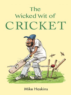cover image of The Wicked Wit of Cricket